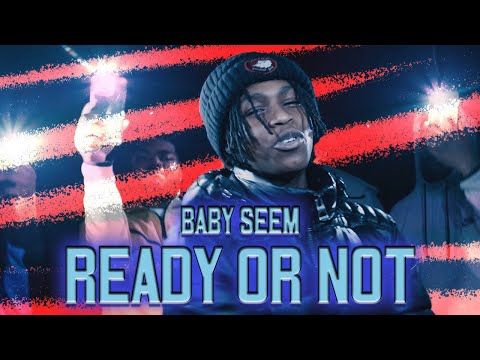 Baby Seem - Ready or Not