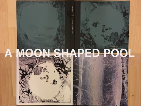 RADIOHEAD / A MOON SHAPED POOL /  DELUXE VINYL UNBOXING