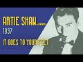 Artie Shaw - It Goes To Your Feet - Artie Shaw Artie Shaw - It Goes To Your Feet