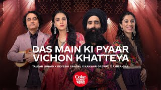 Das Main Ki Pyaar Vichon Khatteya | Tajdar Junaid X Kanwar Grewal X Deveshi Sahgal X Amira Gill