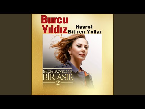 Hasret Bitiren Yollar (Musa Eroğlu İle Bir Asır 2)