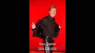Ron Dante SEA CRUISE