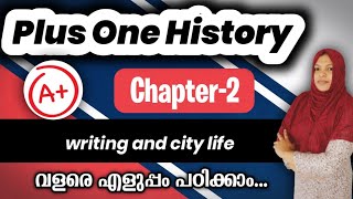 Plus One History class|+1 history|chapter 2|writing and city life|plus one history chapter 1