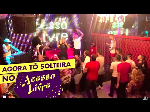 Valesca Popozuda - Agora eu tô solteira - Acesso Livre | RioLive
