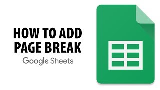 How To Add Page Break In Google Sheets