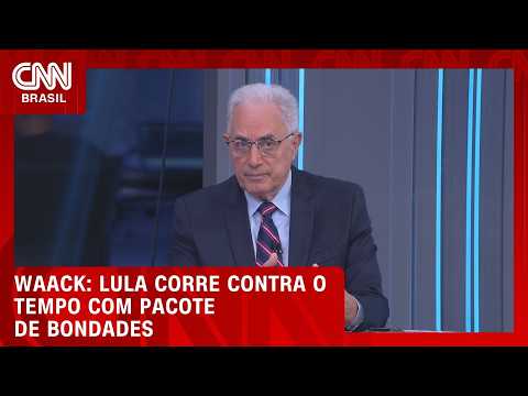 Waack: Lula corre contra o tempo com pacote de bondades | WW