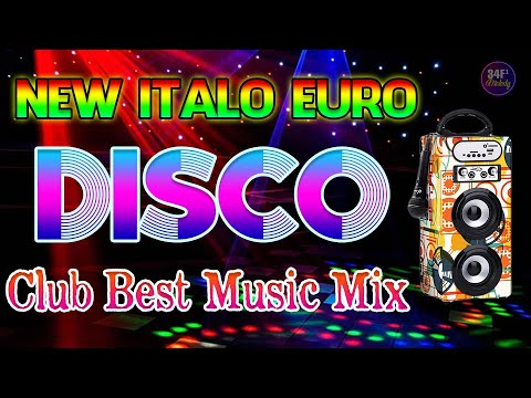 Italo Disco New Music Dance 2022, Euro Disco Dance 80s 90s - Club Best Music Mix Test Speaker 2022