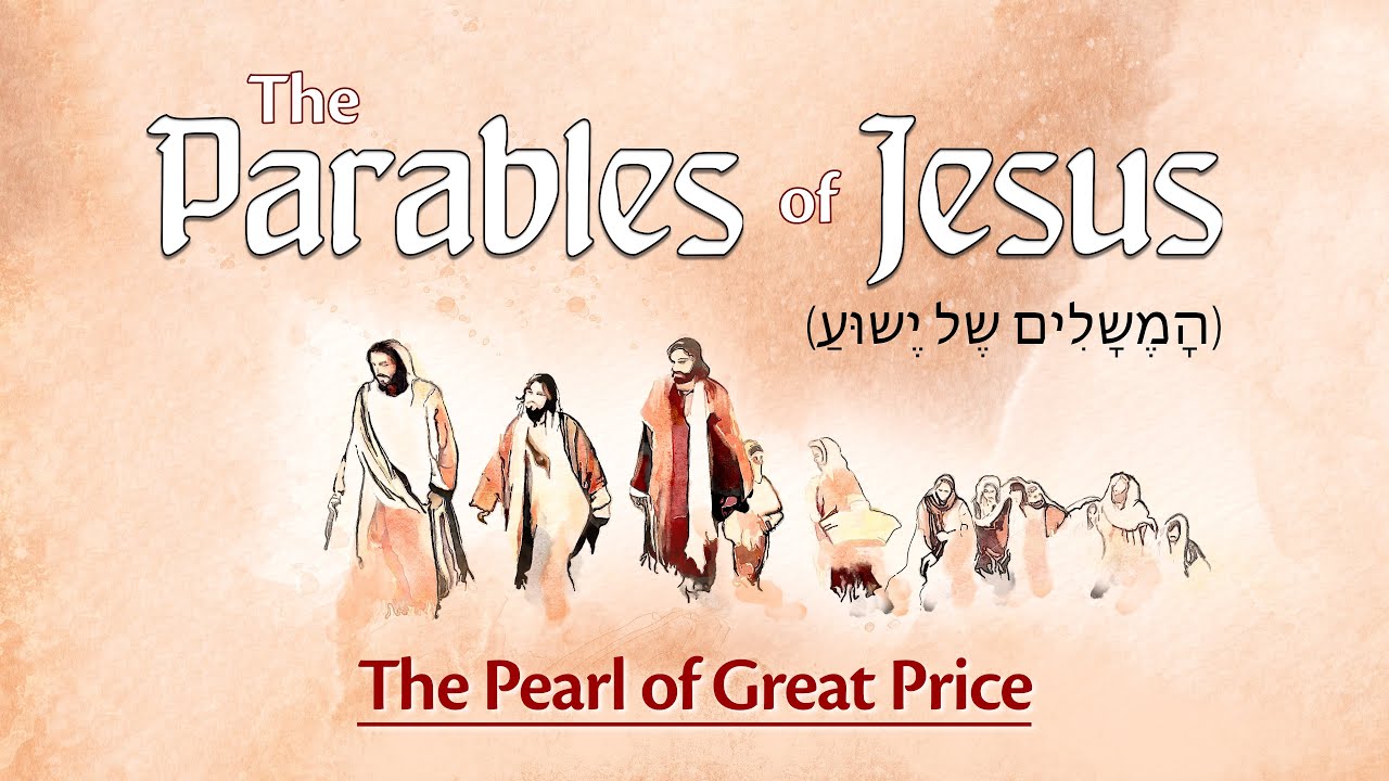 The Parable of the Pearl of Great Price (מָשָל הָמַרְגָלִית הָיְקָרָה)