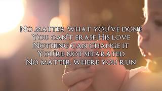 No Matter What-Ryan Stevenson-Lyric Video