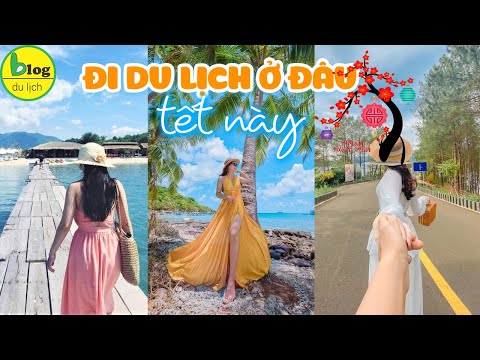 Địa điểm đi chơi tết