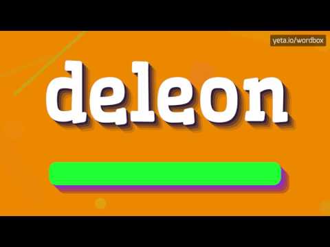 DELEON - HOW TO PRONOUNCE IT!?