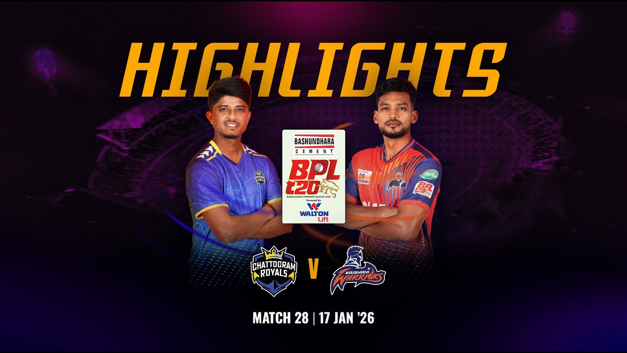 Match 28 Highlights | Chattogram Royals 🆚 Rajshahi Warriors | BASHUNDHARA CEMENT BPL 2026 P/B WALTON
