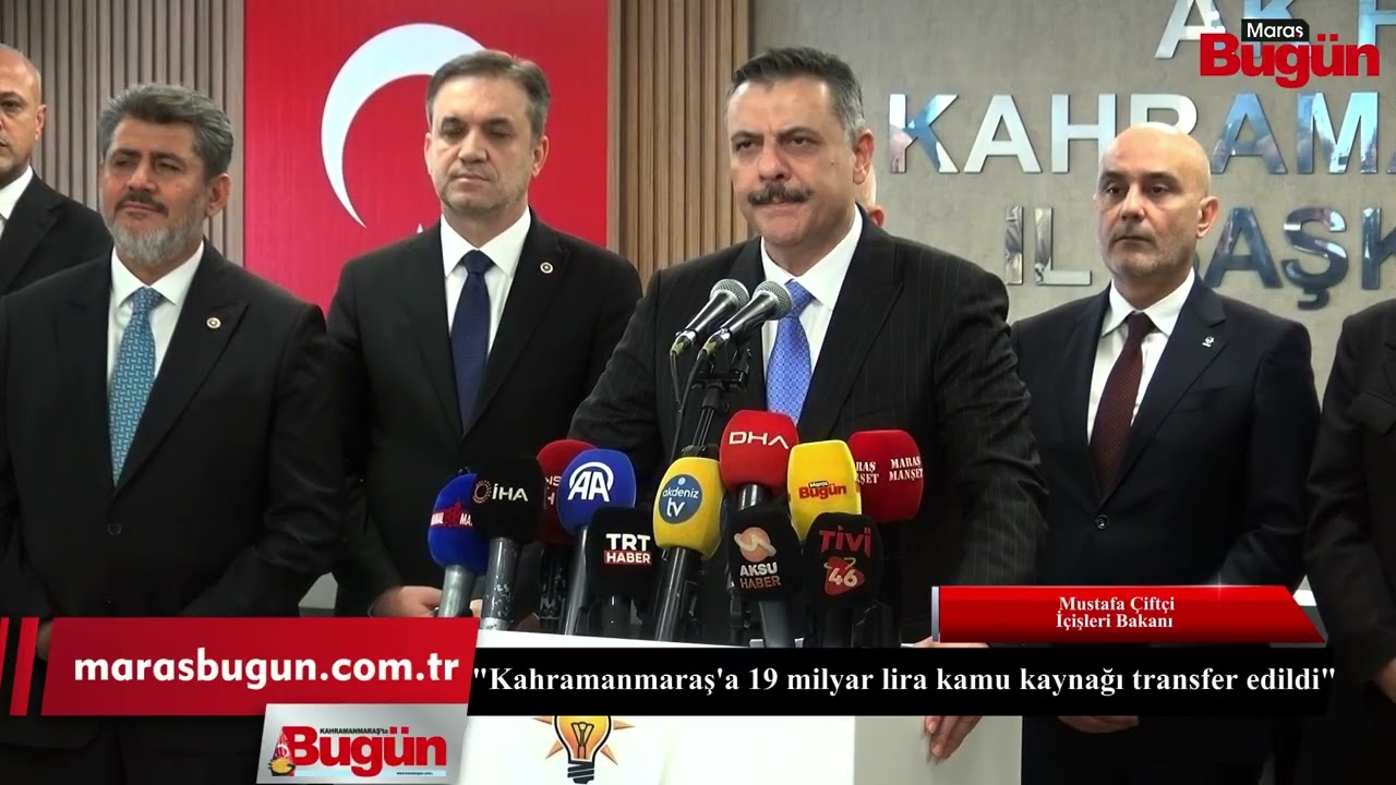 İçişleri Bakanı Mustafa Çiftçi İlk İl Ziyaretini Kahramanmaraş’a Yaptı