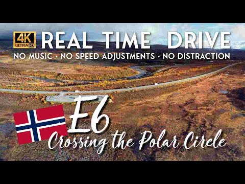 Experience crossing the Polar Circle on Norway's E6: Driving the Epic Journey! Real Time Drive!