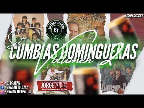 SET CUMBIAS DOMINGUERAS VOL 2 🥵🍷- DJ BRAIAN 🎧