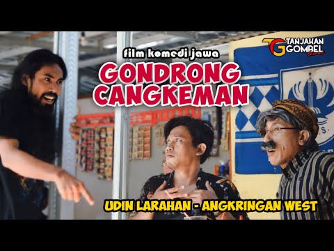 Gondrong Cangkeman || TGC EPS.83 #semarang #komedi #dagelan #udinlarahan