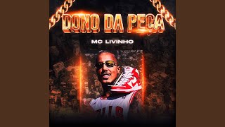 Download Dono da Peça MC Livinho
