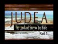 Judea, the Land of the Bible. Dr. Jimmy DeYoung and Mart DeHaan