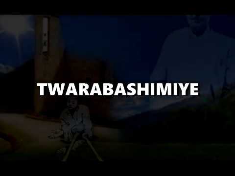 TWARABASHIMIYE (Lyrics) - Jean Baptiste Byumvuhore Volume XI Rugerofatizo