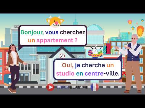200 Dialogues Français | Louer un Appartement | Niveau A1 - A2 | Français Facile