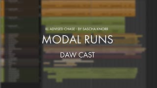 Video thumbnail for Modal Runs - DAW CAST - Ill advised Chase - by Sascha Knorr by Sonokinetic BV