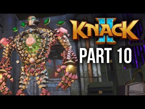 KNACK 2 Walkthrough Part 10 - BOSS - CHAPTER 8, 9 & 10 (PS4 Pro 60fps Gameplay)