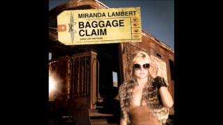 MIRANDA LAMBERT. BAGGAGE CLAIM