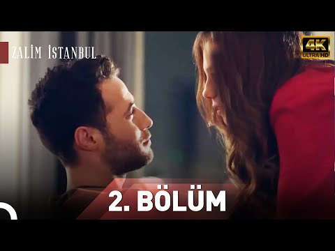 Zalim İstanbul 2.Bölüm | 4K Ultra HD