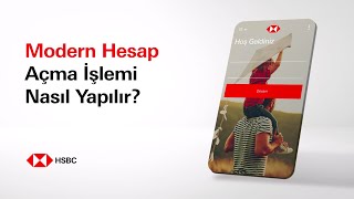 HSBC Mobil ile Modern Hesap Açma İşlemi Nasıl Yapılır?