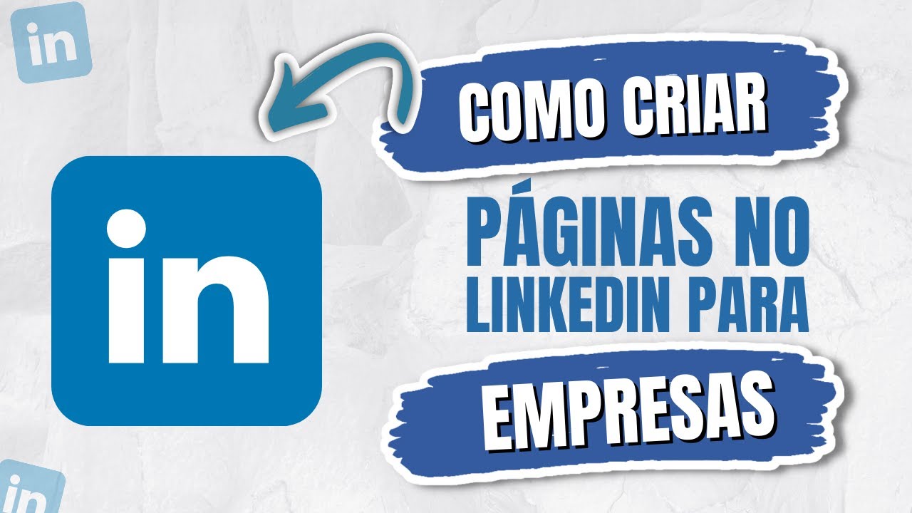 Como criar uma página no LinkedIn para a sua empresa!