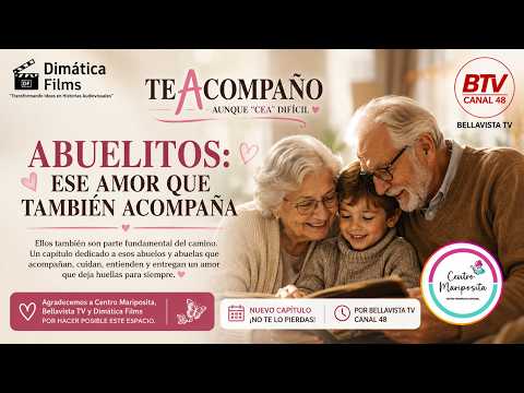 TEACOMPAÑO cap1– Los abuelitos