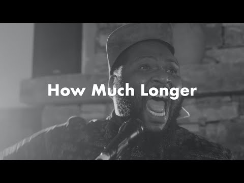 Common Hymnal | How Much Longer? | Ike Ndolo