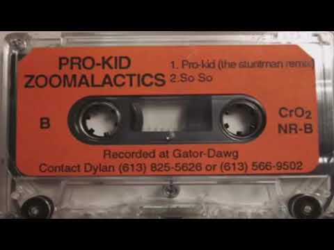 Pro Kid - Zoomalactics - 1994