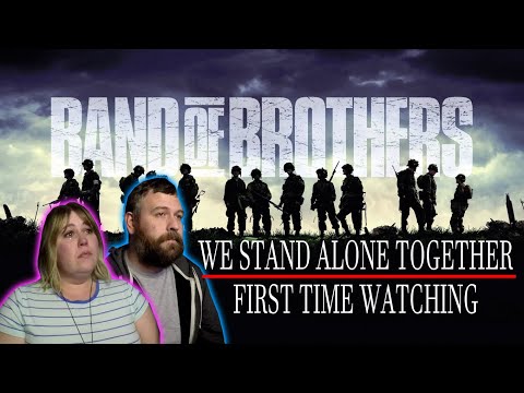 We Stand Alone Together - MOVIE REACTION - First Time Watching - BAND OF BROTHERS DOCUMENTARY