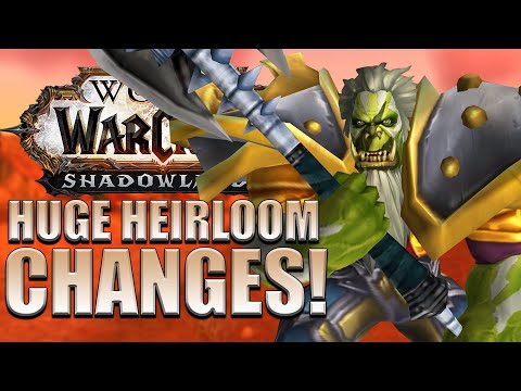 HUGE Heirloom Changes Coming in the Shadowlands Pre-Patch