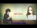 Tujhe Dekh Dekh Sona Kalyug WhatsApp Status Romantic Love Status Song
