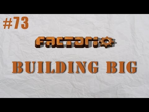 Factorio Building Big Episode 73 - More Circuits Needed & Power Armor Progress!