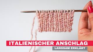 Italian cast-on – explained slowly & in detail 🧶