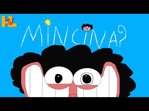 Mincina?