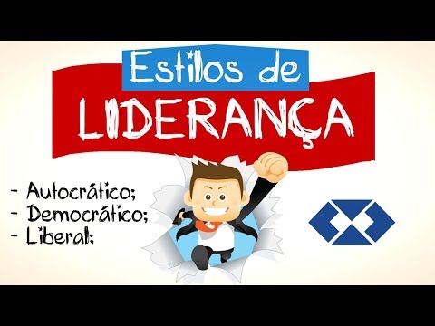Estilos de Liderança || Autocrático, Democrático e Liberal || Características e definições ||