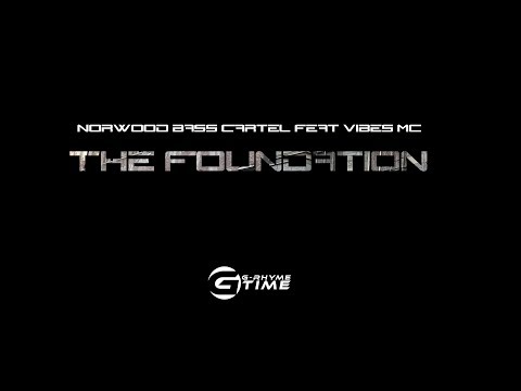 Norwood Bass Cartel feat Vibes MC - "The Foundation" OFFICIAL MUSIC VIDEO