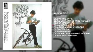 Download lagu IWAN FALS_full album_barang antik - ku menanti seorang kekasih mp3