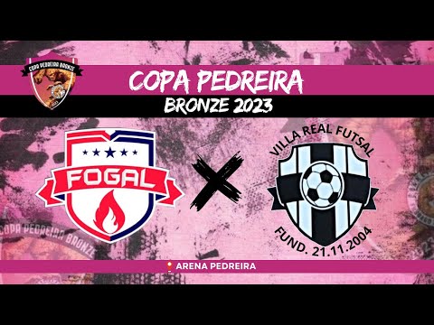 Fogal x Vila Real - COPA PEDREIRA BRONZE 🏆