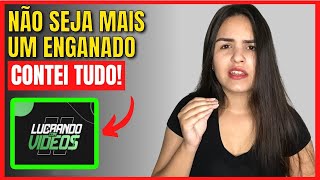 Lucrando Com Videos Funciona?Lucrando Com Videos É Verdade?Método Lucrando Com Vídeos É Confiável?