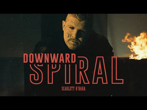 Scarlett O'Hara - Downward Spiral (Official Video)