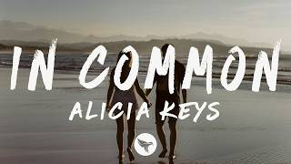 Alicia Keys - In Common (Lyrics)