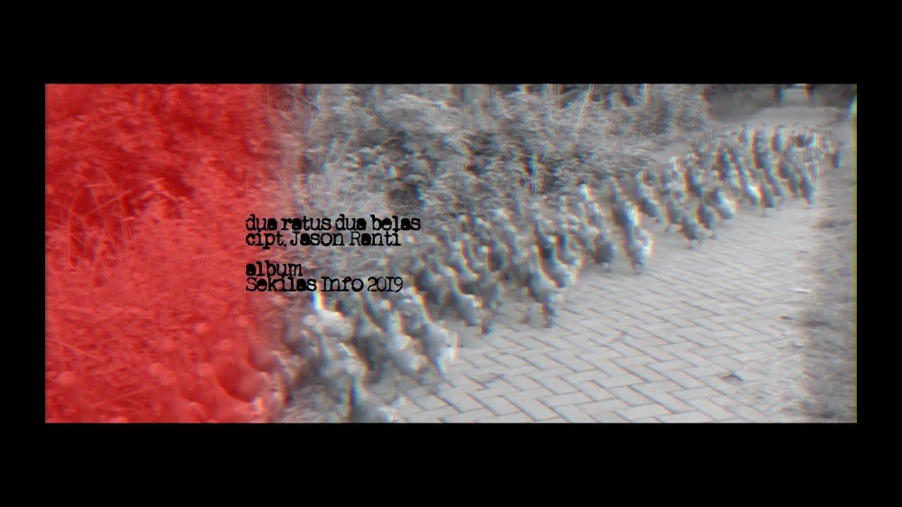 Lirik Lagu Dua Ratus Dua Belas - Jason Ranti | Lirik Terbaru 29