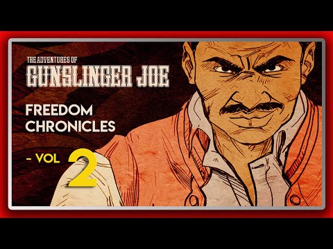 Wolfenstein 2 DLC: The Freedom Chronicles: The Adventures Of Gunslinger Joe - Vol 2