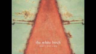 The White Birch-Star