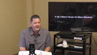Studies in John - #88: In My Father's House Are Many Mansions